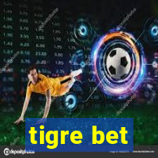 tigre bet